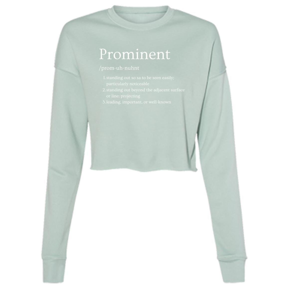 Dreams Woven in Prominence Wear Your Ambitions (3) B7503 Ladies' Cropped Fleece Crew